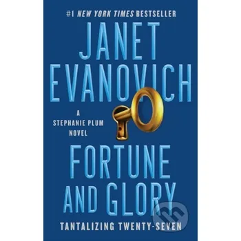 Fortune and Glory - Janet Evanovich Atria Books