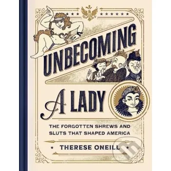 Unbecoming a Lady - Therese Oneill Simon Element