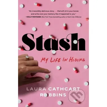 Stash - Laura Cathcart Robbins Atria Books