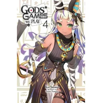 Gods' Games We Play, Vol. 4 (light novel) - Sazane, Kei a Steinbach, Kevin a Tomose, Toiro