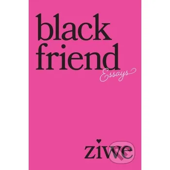 Black Friend - Ziwe Fumudoh ABRAMS