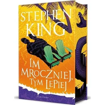 Im mroczniej, tym lepiej (ilustrowane brzegi) - Stephen King