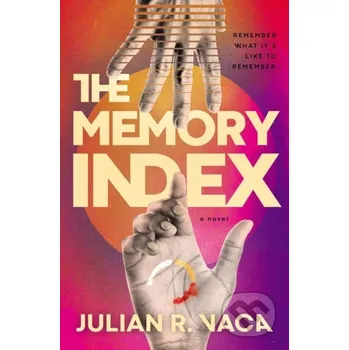 The Memory Index - Julian Ray Vaca Thomas Nelson Publishers