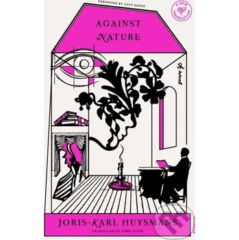 Against Nature - Joris-Karl Huysmans Picador