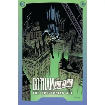 Cizojazyčná kniha Batman: Gotham By Gaslight - The Kryptonian Age - Diggle, Andy a Fernandez, Leandro