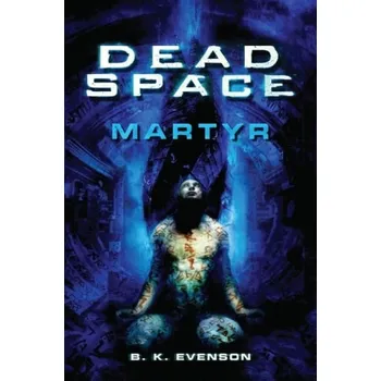 Cizojazyčná kniha Dead Space - Martyr - Evenson, Brian