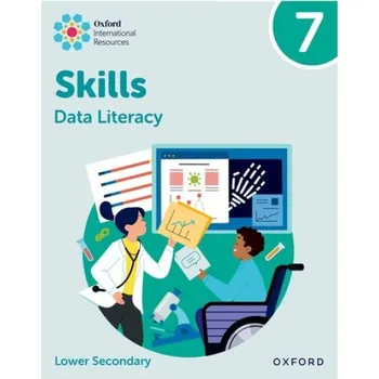 Oxford International Skills: Data Literacy: Practice Book 7 - Morrison, Karen a Greenstein, Lisa