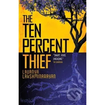 Beletrie pro dospělé The Ten Percent Thief - Lavanya Lakshminarayan Solaris