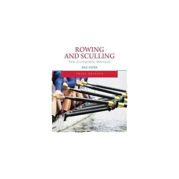 Cizojazyčná kniha Rowing and Sculling - Sayer, Bill
