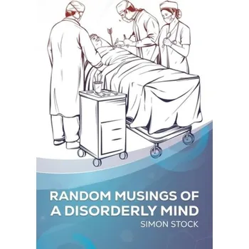 Cizojazyčná kniha Random Musings of a Disorderly Mind - Stock, Simon