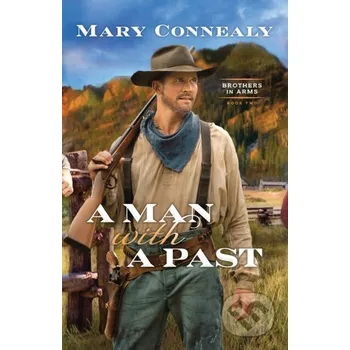 A Man with a Past - Connealy Mary