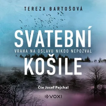 Svatební košile - Tereza Bartošová - audiokniha