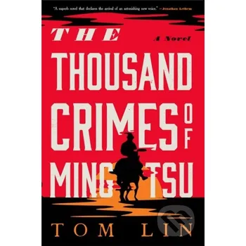 Beletrie pro dospělé The Thousand Crimes of Ming Tsu - Tom Lin Back Bay Books
