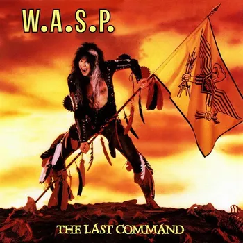 Zahraniční hudba W.A.S.P.: Last Command - CD