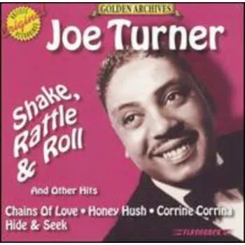 Zahraniční hudba CD Big Joe Turner: Shake, Rattle & Roll And Other Hits 1997