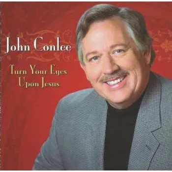 Zahraniční hudba CD John Conlee: Turn Your Eyes Upon Jesus 2014