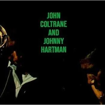 Zahraniční hudba CD John Coltrane: John Coltrane And Johnny Hartman 1995