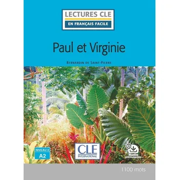 Francouzský jazyk Paul et Virginie - Niveau 2/A2 - Lecture CLE en français facile - Livre + Audio télécharge