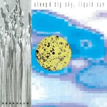 Zahraniční hudba LP Sleep D: Big Sky Liquid Sun 2025