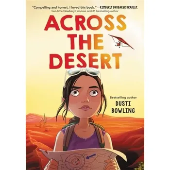 Across the Desert - Bowling, Dusti [EN] (2023, Taschenbuch, Little, Brown & Company)