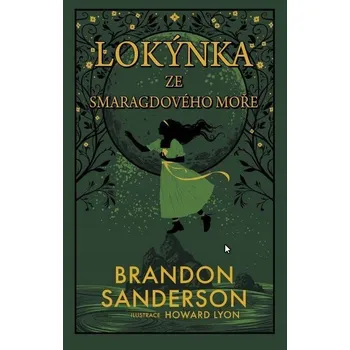 Lokýnka ze Smaragdového moře Brandon Sanderson