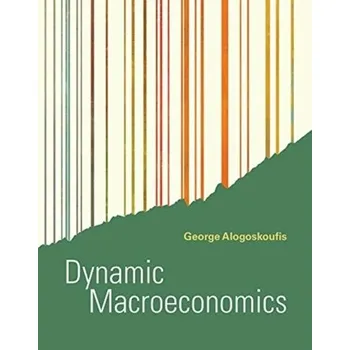 Dynamic Macroeconomics - Alogoskoufis, George