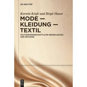 Příroda Mode - Kleidung - Textil - Kraft, Kerstin