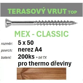Vrut Terasový vrut MEX-CLASSIC A4 5x50 - balení 200ks+bit (Nerezavějící ocel A4, TX 25)