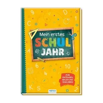 První čtění Trötsch Album Mein erstes Schuljahr Eintragebuch - Trötsch Verlag