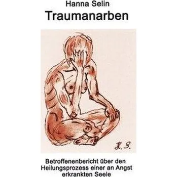 Traumanarben - Selin, Hanna