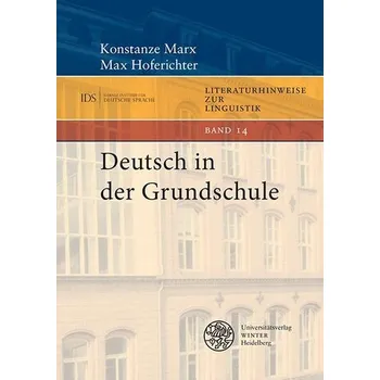 Deutsch in der Grundschule - Marx, Konstanze