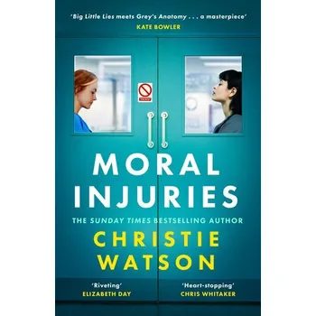 Moral Injuries - Watson, Christie [EN] (2025, Brožovaná, Orion Publishing Group)