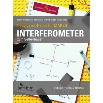 Interferometer zum Selberbauen - Stefan, Klompmaker