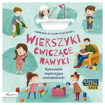 První čtění Wierszyki ćwiczące nawyki. Rymowanki wspierające.. - Antologia