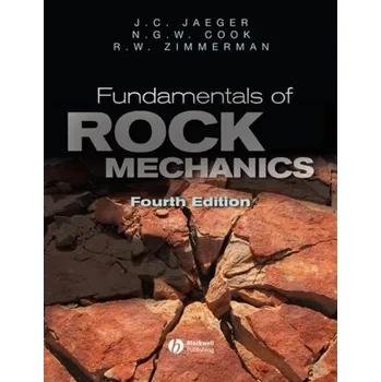 Fundamentals of Rock Mechanics - Thompson, Kim Michelle; Jaeger, Paul T.; Taylor, Natalie Greene; Subramaniam, Mega; Bertot, John Carlo