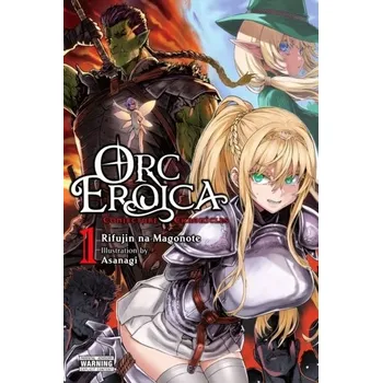 Orc Eroica, Vol. 1 (light novel) - Magonote, Rifujin na