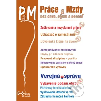 Práce a Mzdy bez chýb, pokút a penále č. 5-6 / 2025 - Zúčtované a nevyplatené príjmy - Poradca s.r.o. Poradca s.r.o.