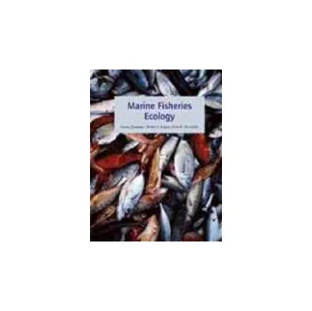 Cizí jazyk Marine Fisheries Ecology - Jennings, Simon (CEFAS Lowestoft) a Kaiser, Michel (University of Wales, Bangor) a Reynolds, John D. (Simon Fraser University)