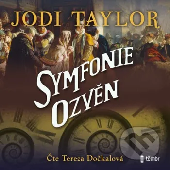 Symfonie ozvěn - Jodi Taylor Témbr