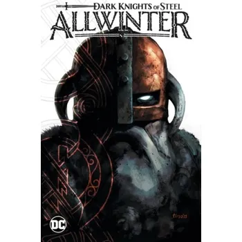 Cizojazyčná kniha Dark Knights of Steel: Allwinter - Kristoff, Jay a Cons, Tirso