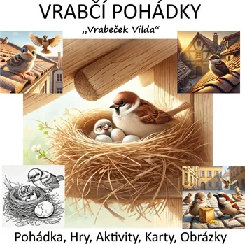 Kniha LUDIVERA | VRABEČEK VILDA - Ptačí pohádky | Pohádka, Hry, Karty, Aktivity, Obrázky Pohádka, Hry, Karty, Aktivity, Obrázky