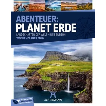 Cestování Planet Erde - Landschaften der Welt - Wochenplaner Kalender 2026 - Ackermann Kunstverlag