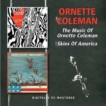 Zahraniční hudba 2CD Ornette Coleman: The Music Of Ornette Coleman & Skies Of America 2020