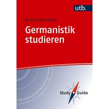 Germanistik studieren - Eichhorn, Kristin