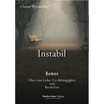 Literární biografie Instabil - Windmüller, Christa