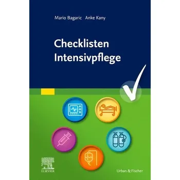 Checklisten Intensivpflege - Bagaric, Mario