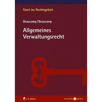 Allgemeines Verwaltungsrecht - Beaucamp, Guy
