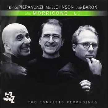 Zahraniční hudba CD Enrico Pieranunzi, Marc Johnson, Joey Baron: Play Morricone 1 & 2: The Complete Recordings 2014