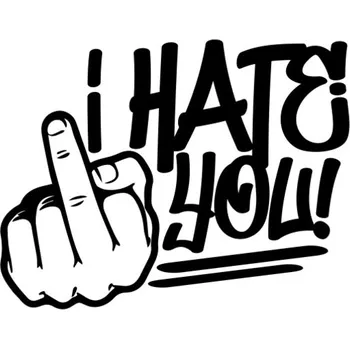 Samolepicí dekorace na vozidlo Samolepka i hate you na auto a motorku, tuning nálepka (5864)