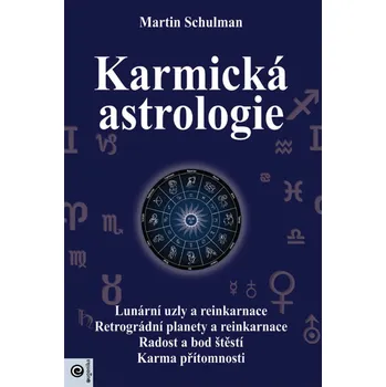 Karmická astrologie - Martin Schulman (2024, brožovaná)